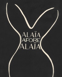 [9780847871124] Alaia Afore Alaia