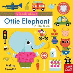 [9781788003582] A Book About Ottie Elephant in the Town