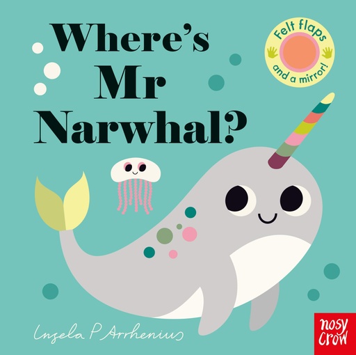 [9781788004626] Where's Mr Narwhal?