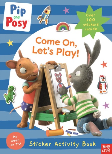 [9781839946622] Pip and Posy: Come On, Let's Play!