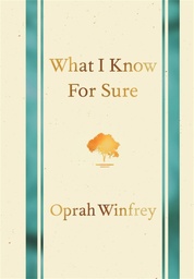 [9781035005192] What I Know for Sure (NE)