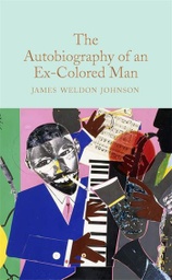 [9781529069204] The Autobiography of an Ex-Colored Man