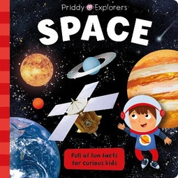 [9781838992279] Priddy Explorers Space