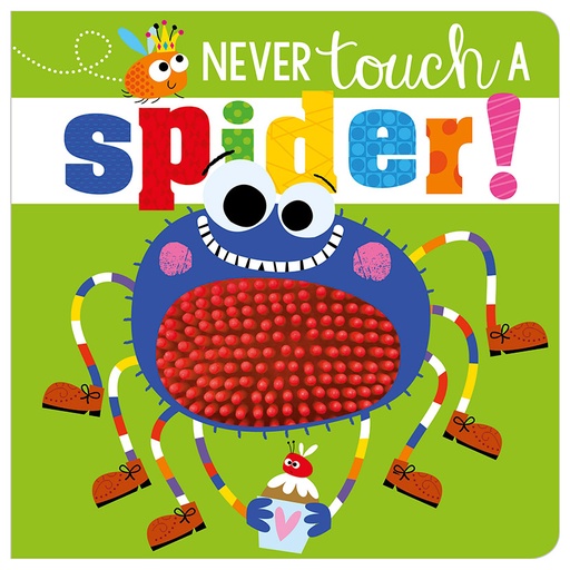 [9781788432795] Never Touch A Spider!