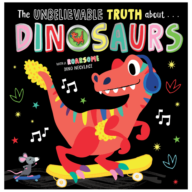 [9781803370958] THE UNBELIEVABLE TRUTH ABOUT DINOSAURS