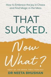 [9781788178822] That Sucked. Now What?