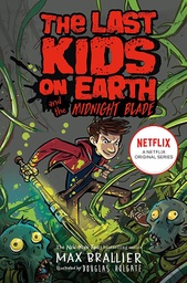 [9780755500048] Last Kids on Earth and the Midnight Blade