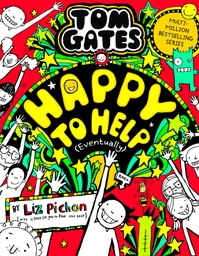 [9780702313424] Tom Gates 20: Happy to Help (eventually)