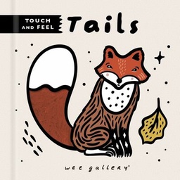 [9780711275478] Wee Gallery Touch and Feel: Tails