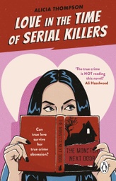 [9781804992906] Love in the Time of Serial Killers