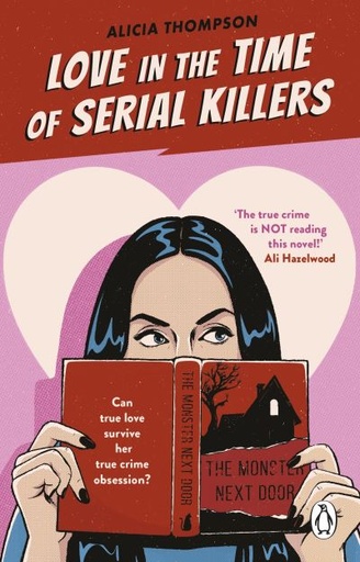 [9781804992906] Love in the Time of Serial Killers