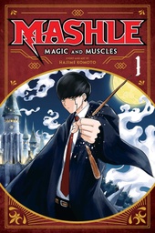 [9781974719297] Mashle: Magic and Muscles, Vol. 1