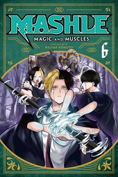 [9781974729029] Mashle: Magic and Muscles, Vol. 6