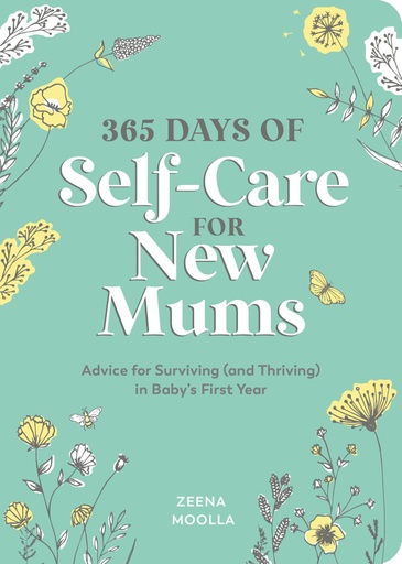 [9781800076730] 365 Days of Self-Care for New Mums