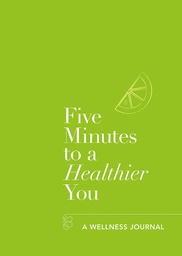 [9781783253005] Five Minutes to a Healthier You