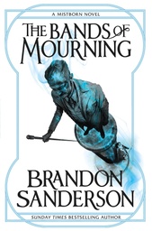 [9781473208278] The Bands of Mourning: Mistborn Book Six