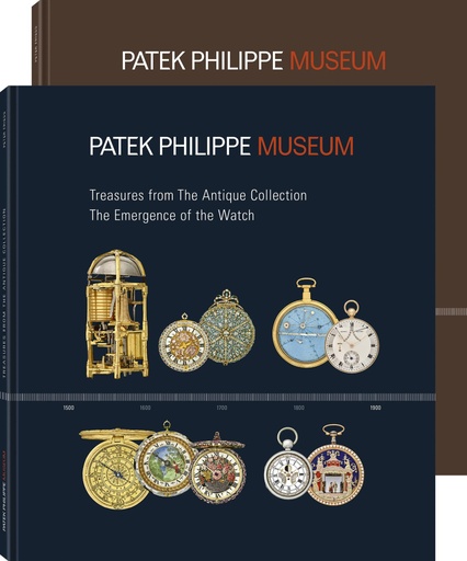 [9783961713707] Treasures from the Patek Philippe Museum: Vol. 1: The Emergence of the Watch (Antique Collection); Vol. 2: The Quest for the Perfect Watch (Patek Philippe Collection)