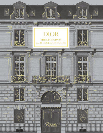 [9780847871964] Dior: 30 Avenue Montaigne