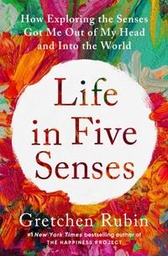 [9780593727201] Life in Five Senses