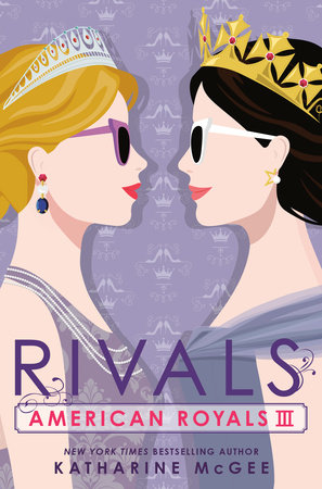 [9780593429730] American Royals III: Rivals