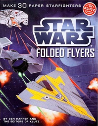 [9780545396349] Star Wars Folded Flyers