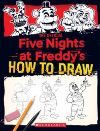 [9781338804720] Five Nights at Freddy's How to Draw