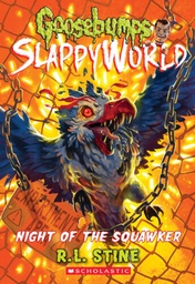 [9781338752205] Night of the Squawker (Goosebumps Slappyworld #18)