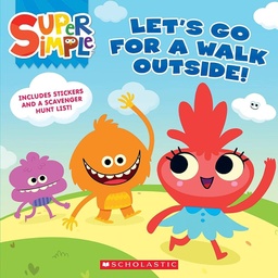 [9781338847130] Let's Go For a Walk Outside (Super Simple Storybooks)