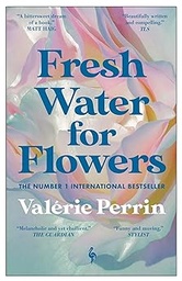 [9781787703117] Fresh Water for Flowers