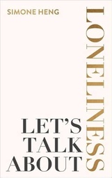 [9781837820443] Let's Talk About Loneliness