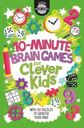 [9781780555935] 10-Minute Brain Games for Clever Kids 
