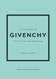 [9781780972770] The Little Book of Givenchy