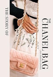 [9781838611521] The Story of the Chanel Bag