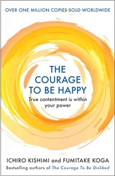 [9781911630227] Courage To Be Happy