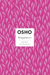 [9781250786326] Happiness: The Only True Prosperity