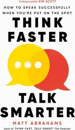[9781035024964] Think Faster, Talk Smarter