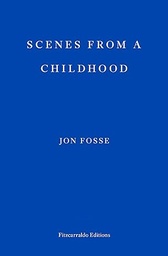 [9781910695531] Scenes from a Childhood