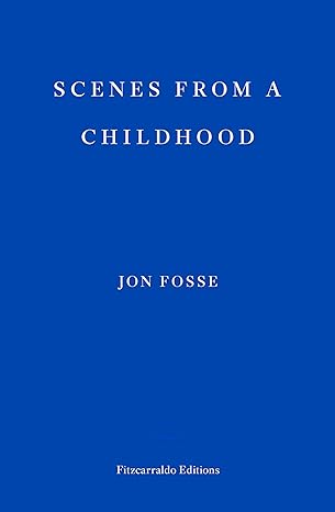 [9781910695531] Scenes from a Childhood