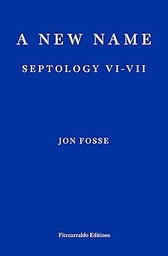 [9781913097721] A New Name: Septology VI-VII