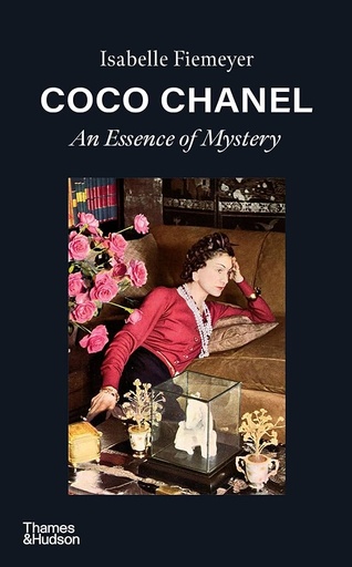 [9780500027318] Coco Chanel: An Essence of Mystery