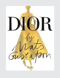 [9780847859535] Dior by Mats Gustafson