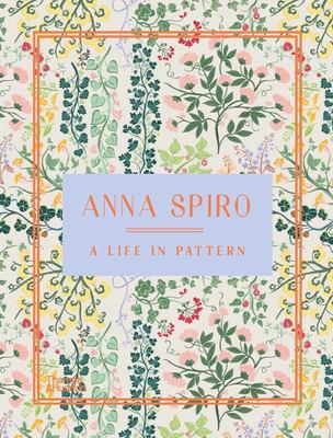 [9781760761509] Anna Spiro: A Life in Pattern