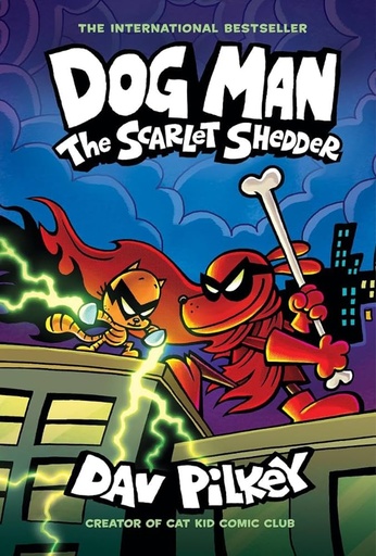 [9781338896435] Dog Man: The Scarlet Shedder (Dog Man #12)