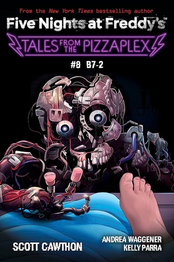 [9781338873979] Tales from the Pizzaplex #8: B7-2: An AFK Book (Five Nights at Freddy's)