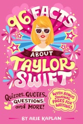 [9780593750933] 96 Facts About Taylor Swift