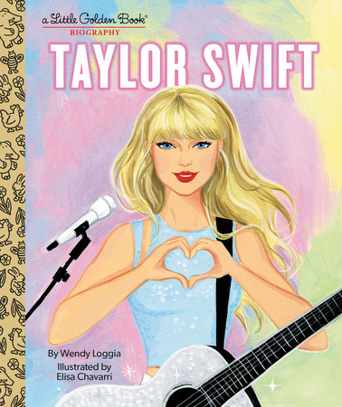 [9780593566718] Taylor Swift: A Little Golden Book Biography