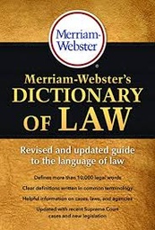 [9780877797357] Merriam-Webster's Dictionary of Law, Newest Edition
