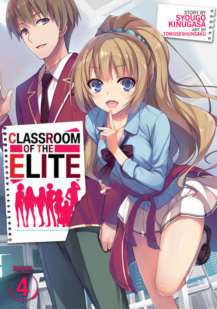 [9781645051978] Classroom of the Elite (Light Novel) Vol. 4