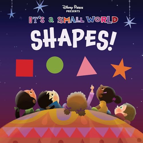 [9781368039307] Disney Parks Presents: It's A Small World: Shapes! 