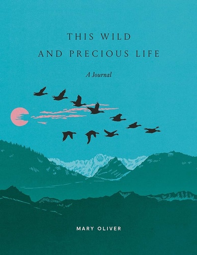 [9780593580288] This Wild and Precious Life: A Journal